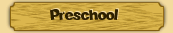 Preschool 